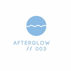 Afterglow // 003