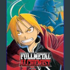 Read^^ ✨ Fullmetal Alchemist, Vol. 1-3 (Fullmetal Alchemist 3-in-1) READ PDF EBOOK