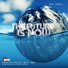 Marc Denuit // The Future is now 10. April 2020