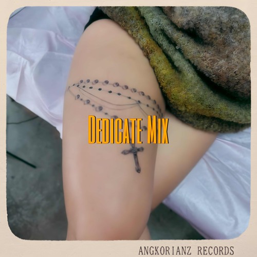 Dedicate Mix