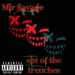 Mir $avage: Sin of the trenches