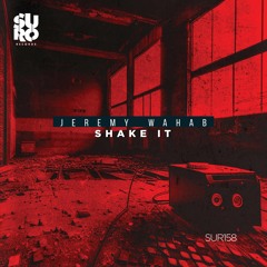 Jeremy Wahab - Shake It