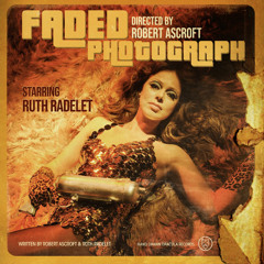 Faded Photograph (feat. Ruth Radelet)