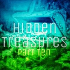 Hidden Treasures - Part 10
