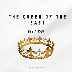 StaticFlo - The QueenOfTheEast.mp3