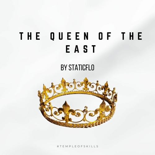 StaticFlo - The QueenOfTheEast.mp3