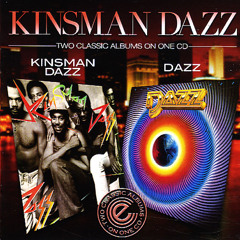 Kinsman Dazz - Can't Get Enough