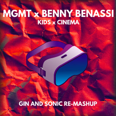 Kids vs. Cinema (Gin and Sonic Re-Mashup)