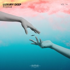 Luxury Deep Vol .14