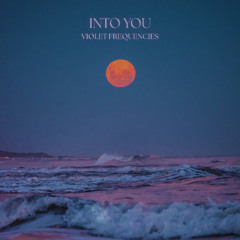 IN TO YOU