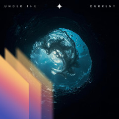 Under the Current