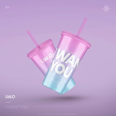 I.W.O - I Want You