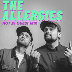 THE ALLERGIES HOT 25 GUESTMIX