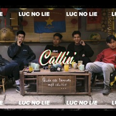 Luci No Lie - Callin'