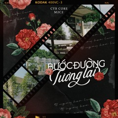 "Radio số 4 - Bước đường tương lai" - M2C2xCORE"