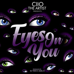 Cio The Artist - Eyes On You (Soca 2021)