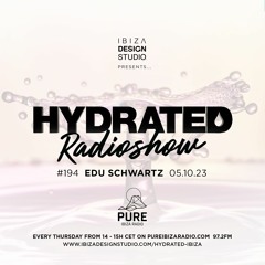 HRS194 - EDU SCHWARTZ - Hydrated Radio show on Pure Ibiza Radio - 05.10.23
