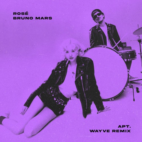 ROSÉ, BRUNO MARS - APT. (WAYVE REMIX) [FREE DL]