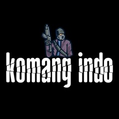 GABUT MIX-DJ KOMANG INDO! [BMFDJ]