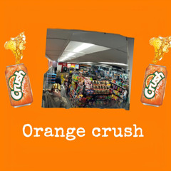 Orange Crush (prod. phillip guillaume)