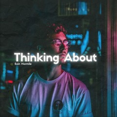 Eoin Normile-Thinking About