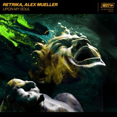 Upon My Soul [Supported by: David Guetta, DV&LM, W&W, Blasterjaxx, Kryder, more!]