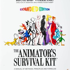 E.B.O.O.K.❤️DOWNLOAD⚡️ The Animator's Survival Kit  Expanded Edition A Manual of Methods  Pr