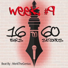 16in60 - Week 9 - MerkTheGenius