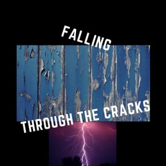 Falling Through The Cracks EP 1