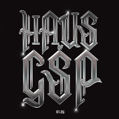 Haus of GSP [01.25]