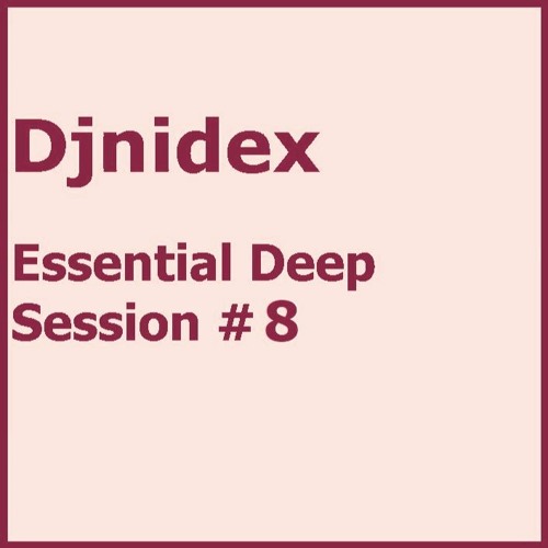 Essential Deep Session #8