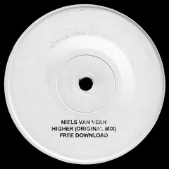 Higher (Original Mix) - Niels van Veen (FREE DOWNLOAD)