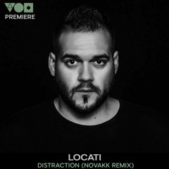 Locati - Distraction (Novakk Remix) [Metro Dance Records]