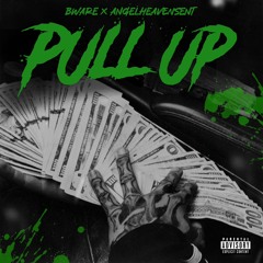 Bware x AngelHeavenSent - Pull Up