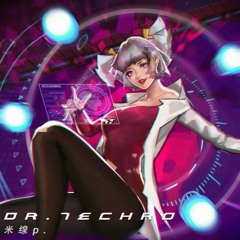 [Muse Dash] 米線p. - Dr.Techro [Updated Version]