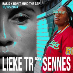 Lieke TR b2b Sennes | BASIS X Don't Mind The Gap | 13/12/2024
