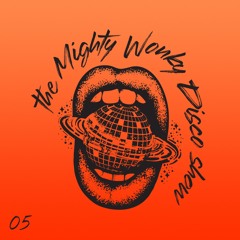 The Mighty Wonky Disco Show - 05