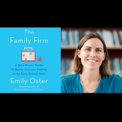 How to Make Tough Decisions with Economist Emily Oster