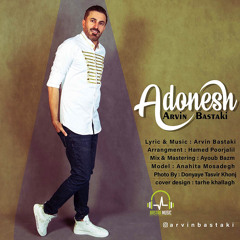 Arvin Bastaki - Adonesh