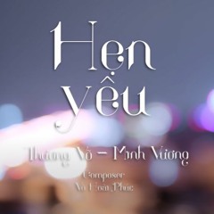 HẸN YÊU - MINH VƯƠNG M4U ft. THƯƠNG VÕ | OFFICIAL MUSIC