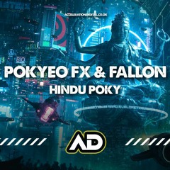 PoKy3o FX & Fallon - Hindu Poky (sample) 💥out now on Acceleration Digital 👽