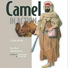 Access PDF EBOOK EPUB KINDLE Camel in Action by Claus IbsenJonathan Anstey 📖