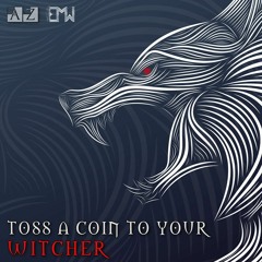 Toss A Coin To Your Witcher Feat. Rob Lundgren