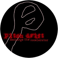 Pitch Drift - Recharge The Accelerator EP // POMO001