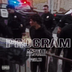 Aesumi - “Program” (Official Audio)