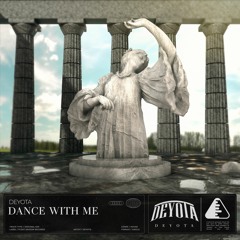 Deyota - Dance With Me