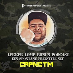Lekker Lomp Podcast (Bonus) CRPNCTM