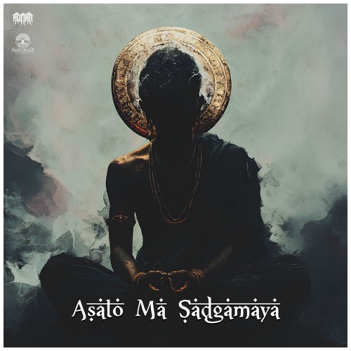 Adrian - Asato Mā Sadgamaya