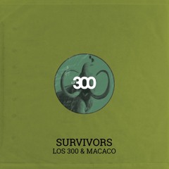 Survivors feat. MACACO