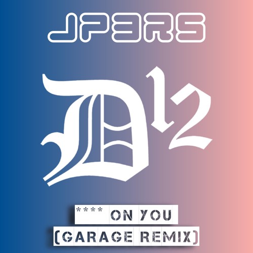 JP3RS **** on you.mp3  #hiphop #eminem #rap  #d12 #remix #song #shitonyou #bassline #ukg
